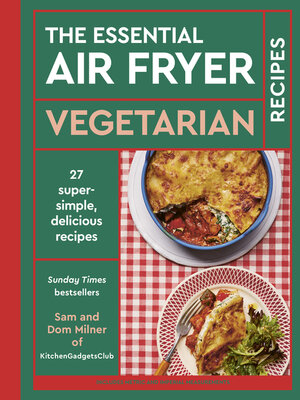 cover image of The Essential Air Fryer Vegetarian Recipes